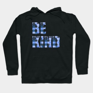 Be Kind - Autism Awareness (in Blue) Hoodie